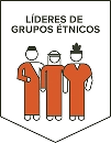 Brasão com a ilustração de três figuras humanas vestindo trajes tradicionais distintos, representando diversidade cultural, com o texto "Líderes de Grupos Étnicos" na parte superior.